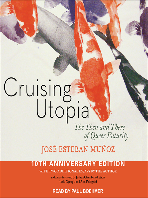 Title details for Cruising Utopia by José Esteban Muñoz - Wait list